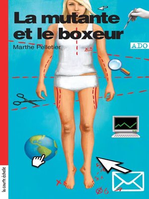 cover image of La mutante et le boxeur